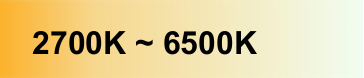 2700K - 6500K
